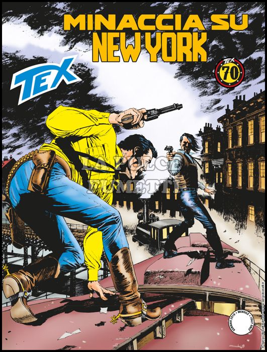 TEX GIGANTE # 699: MINACCIA SU NEW YORK